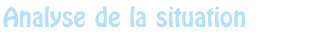 Situation analysis